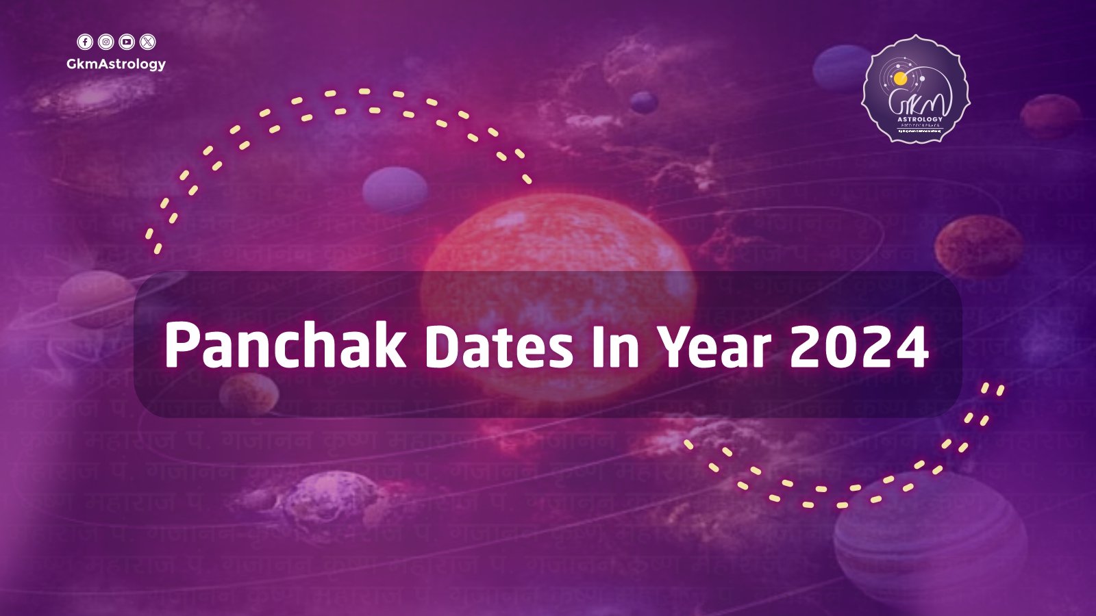 Panchak Dates In Year 2024 GKM Astrology Online Astrology